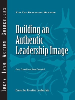 cover image of Building an Authentic Leadership Image